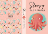 Book cover of 'Slurpy the Octopus' with octopus illustration and sea-themed design.