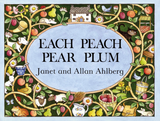 Each Peach Pear Plum - by Janet & Allen Ahlberg